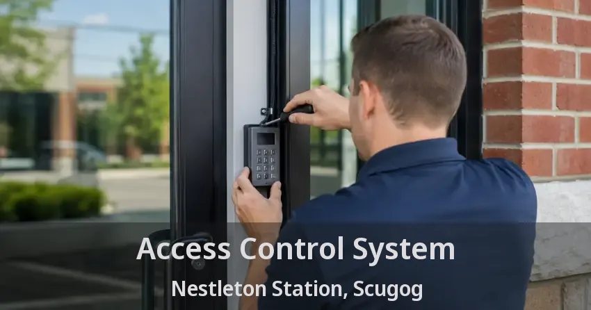 Access Control System Nestleton Station, Scugog - ON
