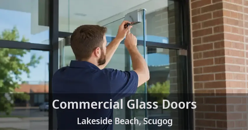 Commercial Glass Doors Lakeside Beach, Scugog - ON