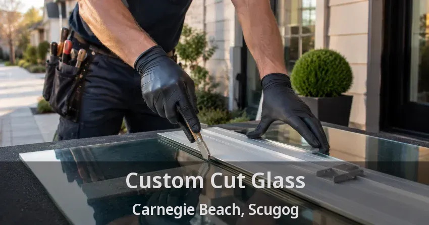 Custom Cut Glass Carnegie Beach, Scugog - ON