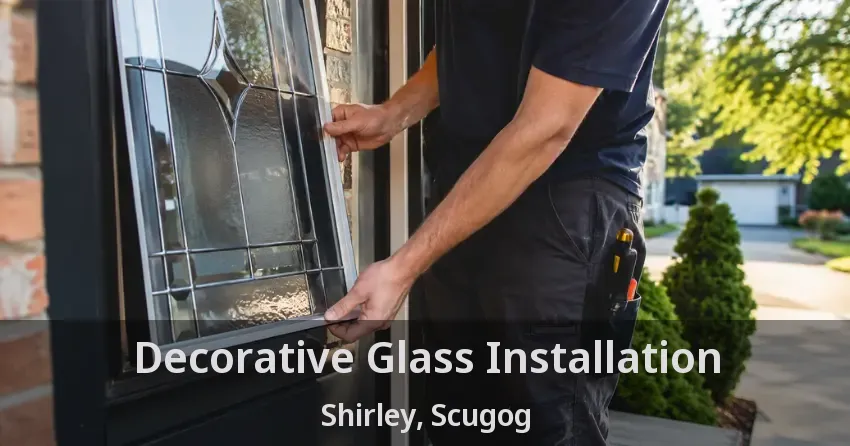 Decorative Glass Installation Shirley, Scugog - ON