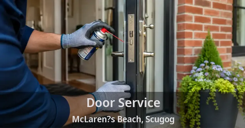 Door Service McLaren?s Beach, Scugog - ON