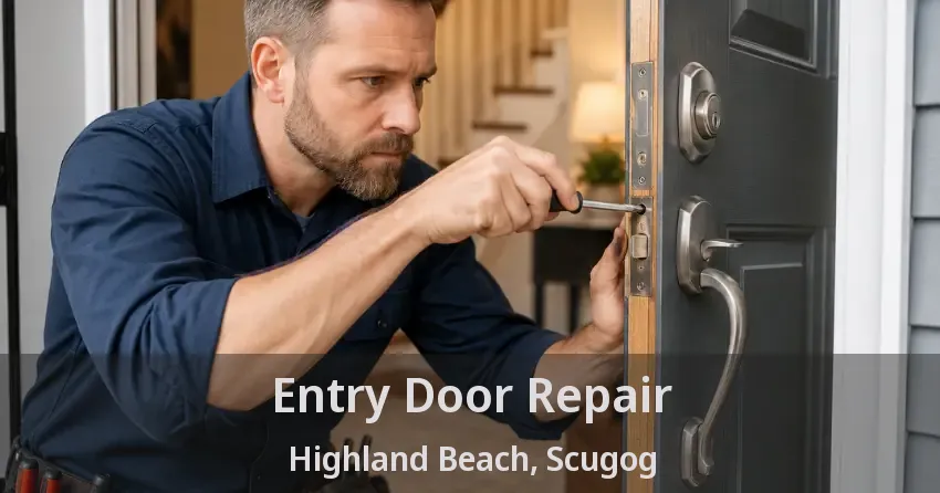 Entry Door Repair Highland Beach, Scugog - ON
