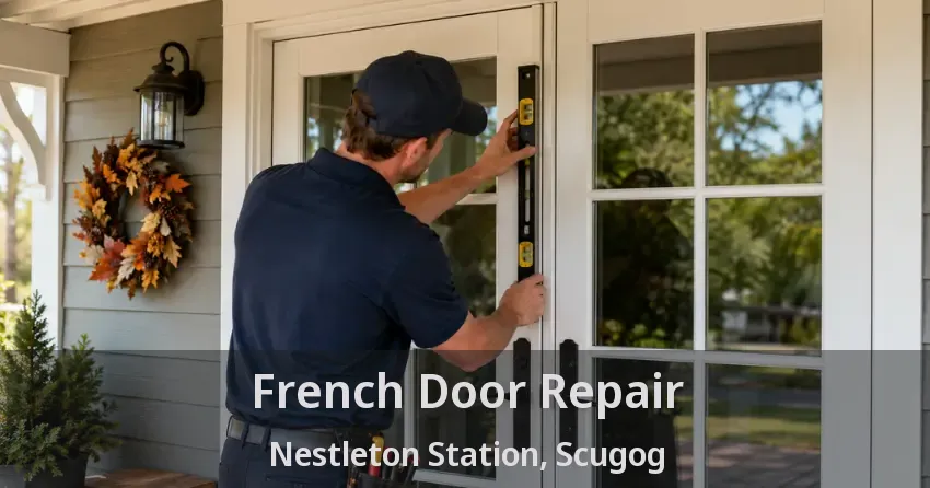 French Door Repair Nestleton Station, Scugog - ON