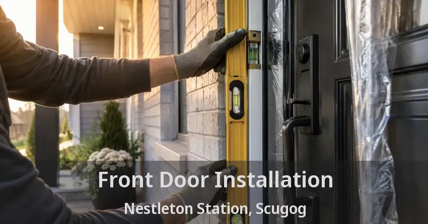 Front Door Installation Nestleton Station, Scugog - ON