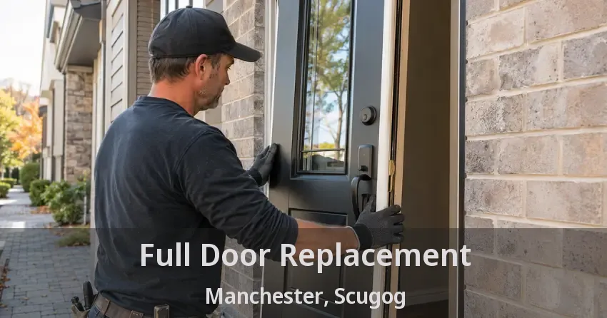 Full Door Replacement Manchester, Scugog - ON