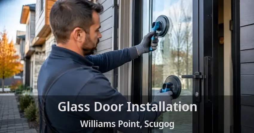 Glass Door Installation Williams Point, Scugog - ON