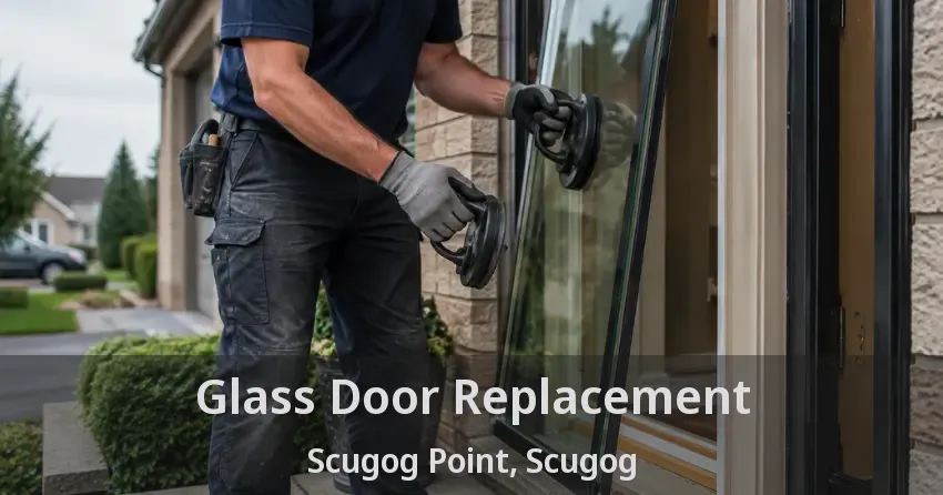 Glass Door Replacement Scugog Point, Scugog - ON