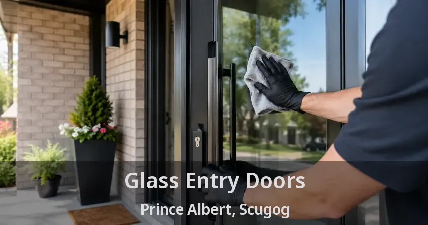 Glass Entry Doors Prince Albert, Scugog - ON