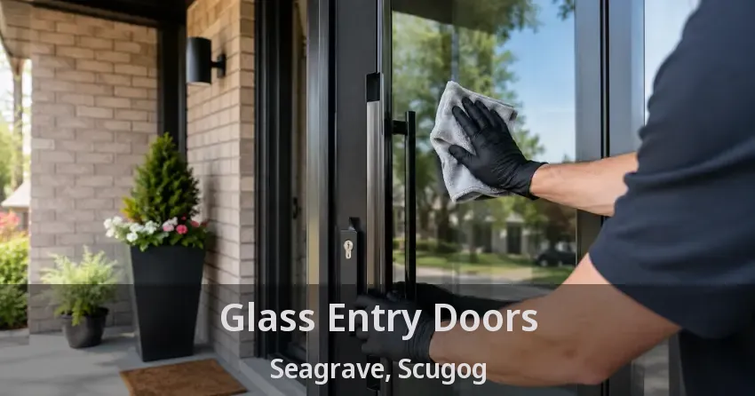Glass Entry Doors Seagrave, Scugog - ON
