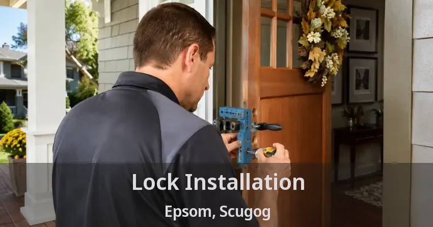 Lock Installation Epsom, Scugog - ON