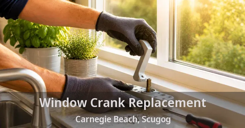 Window Crank Replacement Carnegie Beach, Scugog - ON